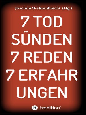 cover image of 7 Todsünden 7 Reden 7 Erfahrungen